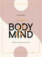 Mindful Body & Mind av Charlotte Hagelin